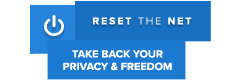 Reset The Net - Take Back Your Privacy and Freedom